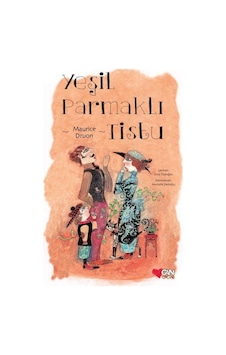 Yeşil Parmaklı Tistu / Maurice Druon (447187192) Yeşil Parmaklı Tistu / Maurice Druon (447187192)
