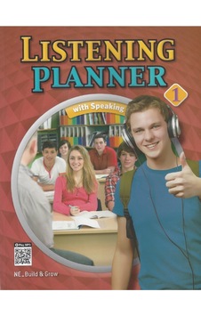 Listening Planner 1 with Workbook (QR) - Peggy C. Cho - Build & Grow Listening Planner 1 with Workbook (QR) - Peggy C. Cho - Build & Grow