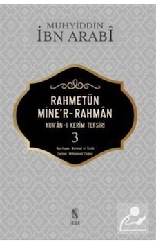 Rahmetün Mine'r-Rahman 3 - Muhyiddin İbnü'l Arabi - İnsan Yayınları Rahmetün Mine'r-Rahman 3 - Muhyiddin İbnü'l Arabi - İnsan Yayınları