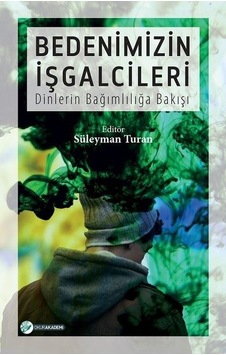 Bedenimizin İşgalcileri- Okur Akademi