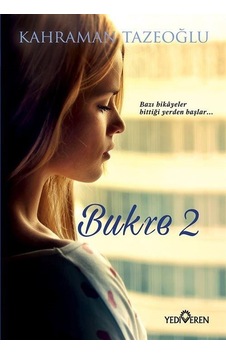 Bukre 2 - Kahraman Tazeoğlu - Yediveren Yayınları Bukre 2 - Kahraman Tazeoğlu - Yediveren Yayınları