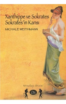 Xanthippe ve Sokrates Sokrates'in Karısı