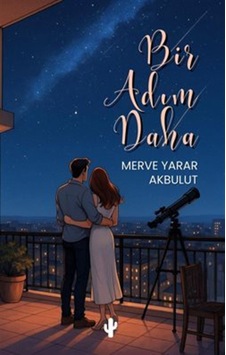 Bir Adım Daha / Merve Yarar Akbulut