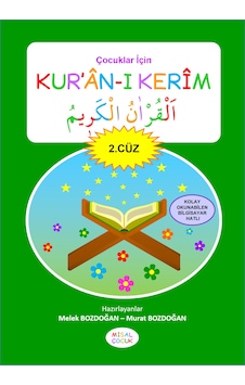 Çocuklar İçin Kur'an-ı Kerim 2. Cüz - Melek Ve Murat Bozdoğan Çocuklar İçin Kur'an-ı Kerim 2. Cüz - Melek Ve Murat Bozdoğan