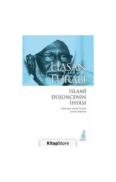 İslami Düşüncenin İhyası - Hasan Turabi - Ekin Yayınları İslami Düşüncenin İhyası - Hasan Turabi - Ekin Yayınları