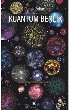 Kuantum Benlik - Danah Zohar - Ayrıntı Yayınları Kuantum Benlik - Danah Zohar - Ayrıntı Yayınları