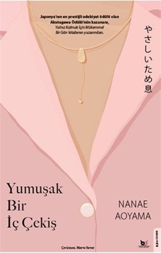 Yumuşak Bir İç Çekiş / Nanae Aoyama Yumuşak Bir İç Çekiş / Nanae Aoyama
