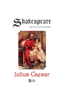 Julius Caesar - William Shakespeare - Parola Yayınları Julius Caesar - William Shakespeare - Parola Yayınları