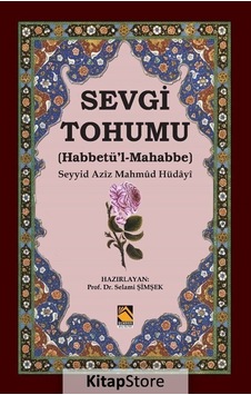Sevgi Tohumu-Habbetü'l-Mahabbe- Buhara Yayınları