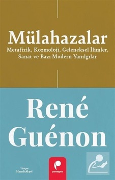 Mülahazalar & Metafizik, Kozmoloji, Geleneksel İlimler, Sanat ... Mülahazalar & Metafizik, Kozmoloji, Geleneksel İlimler, Sanat ...