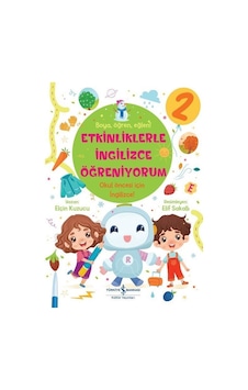 Etkinliklerle İngilizce Öğreniyorum 2 - Boya Öğren Eğlen! - Elçin Kuzucu - İş Bankası Kültür Yayınları Etkinliklerle İngilizce Öğreniyorum 2 - Boya Öğren Eğlen! - Elçin Kuzucu - İş Bankası Kültür Yayınları