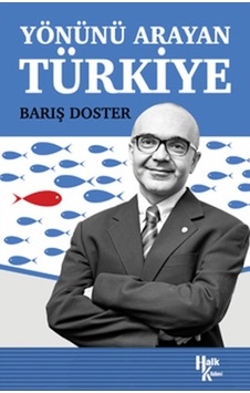 Yönünü Arayan Türkiye - Halk Kitabevi - Barış Doster