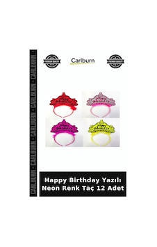 Happy Birthday Yazılı Neon Renk Taç 12 Adet Parti Malzemesi Eğlence Ürünü Doğum Günü Süsü +3 Happy Birthday Yazılı Neon Renk Taç 12 Adet Parti Malzemesi Eğlence Ürünü Doğum Günü Süsü +3