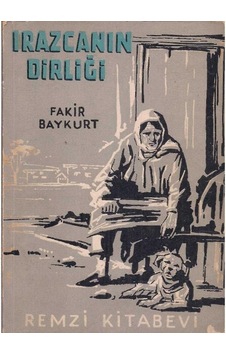 Irazcanın Dirliği - Fakir Baykurt Irazcanın Dirliği - Fakir Baykurt