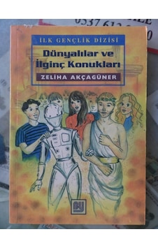Dünyalılar Ve İlginç Konukları/zeliha Akçagüner