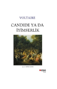 Candide ya da İyimserlik - Can Yayınları - Voltaire Candide ya da İyimserlik - Can Yayınları - Voltaire