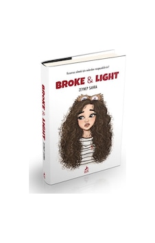 Broke And Light -   Ciltli