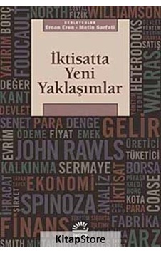 Iktisatta Yeni Yaklaşımlar Iktisatta Yeni Yaklaşımlar