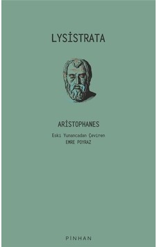 Lysistrata - Aristophanes - Pinhan Yayıncılık Lysistrata - Aristophanes - Pinhan Yayıncılık