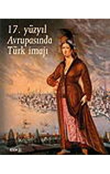 17. Yüzyıl Avrupasında Türk İmajı