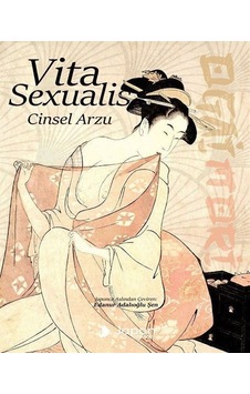 Vita Sexualis / Cinsel Arzu / Ogai Mori