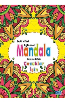 Sarı Kitap Eğlenceli Mandala Boyama Kitabı - Çocuklar İçin- Parıltı Yayınları Sarı Kitap Eğlenceli Mandala Boyama Kitabı - Çocuklar İçin- Parıltı Yayınları