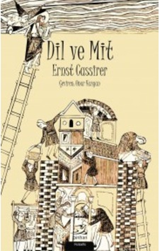 Dil Ve Mit Ernst Cassirer Pinhan Yayincilik 9786059460392 Dil Ve Mit Ernst Cassirer Pinhan Yayincilik 9786059460392