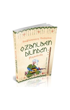 Bağlamanın Telinden Ozanların Dilinden  Anadolu