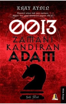 Zamanı Kandıran Adam 0013 - Eray Aydın - Akis Kitap