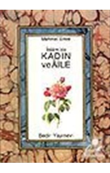 İslam'da Kadın ve Aile / Mehmed Emre 9789758514076
