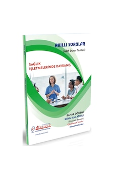 İlkumut Yayınları - Sağlık İşletmelerinde Davranış - Konu Anlatımlı - Çözümlü Sorular İlkumut Yayınları - Sağlık İşletmelerinde Davranış - Konu Anlatımlı - Çözümlü Sorular