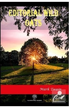 Editorial Wild Oats - Mark Twain - Platanus Publishing Editorial Wild Oats - Mark Twain - Platanus Publishing