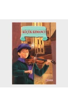 Küçük Kemancı Çocuk Klasikleri Küçük Kemancı Çocuk Klasikleri