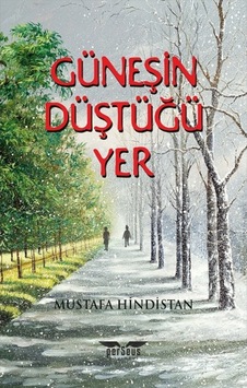 Güneşin Düştüğü Yer - Mustafa Hindistan - Perseus Yayınevi