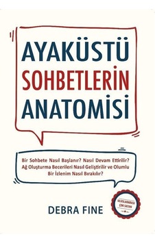 Ayaküstü Sohbetlerin Anatomisi - Debra Fine - Saga Kitap Ayaküstü Sohbetlerin Anatomisi - Debra Fine - Saga Kitap