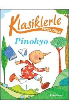 Klasiklerle Tanışıyorum - Pinokyo- Doğan ve Egmont Yayıncılık