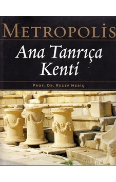 Metropolis Ana Tanrıça Kenti Metropolis Ana Tanrıça Kenti