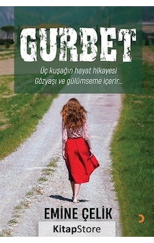 Üç Kuşağın Hayat Hikayesi Gözyaşı ve Gülümseme İçerir - Emine Çelik - Cinius