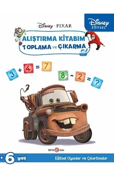 Disney Eğitsel Pixar Çıkartmalı Arabalar Alıştırma Kitabım Toplama ve Çıkarma 6+Yaş- Beta Kids