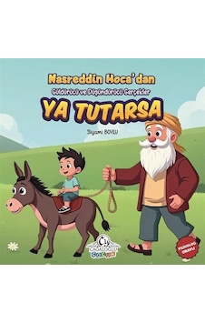 Güldürücü Ve Düşündürücü Gerçekler Ya Tutarsa / Siyami Boylu Güldürücü Ve Düşündürücü Gerçekler Ya Tutarsa / Siyami Boylu