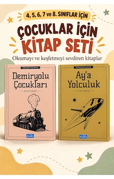 4. 5. 6. 7. Ve 8. Sınıflar İçin Dünya Çocuk Klasikleri Ay'a Yolculuk- Demiryolu Çocukları 4. 5. 6. 7. Ve 8. Sınıflar İçin Dünya Çocuk Klasikleri Ay'a Yolculuk- Demiryolu Çocukları