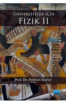 Üniversiteler İçin Fizik 2- Nobel Akademik Yayıncılık Üniversiteler İçin Fizik 2- Nobel Akademik Yayıncılık