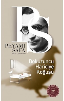 Dokuzuncu Hariciye Koğuşu - Peyami Safa - Ötüken Neşriyat Dokuzuncu Hariciye Koğuşu - Peyami Safa - Ötüken Neşriyat