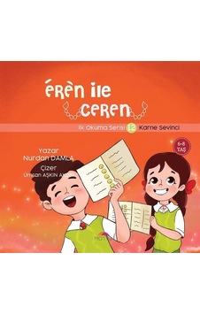 Eren ile Ceren İlk Okuma Serisi 12 - Karne Sevinci - Nurdan Damla - Motto Yayınları