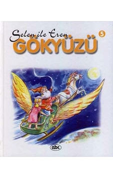 Selin ile Eren Dizisi-Gökyüzü 5- Abc Yayınevi