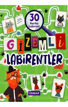 Gizemli Labirentler - 30 Harika Labirent- Kalila Yayınları Gizemli Labirentler - 30 Harika Labirent- Kalila Yayınları