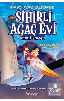 Sihirli Ağaç Evi Dinozorlar Vadisinde - Çizgi Roman 1 - Mary Pope Osborne - Domingo Yayınevi Sihirli Ağaç Evi Dinozorlar Vadisinde - Çizgi Roman 1 - Mary Pope Osborne - Domingo Yayınevi
