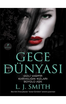 Gece Dünyası - L. J. Smith - Artemis Yayınları Gece Dünyası - L. J. Smith - Artemis Yayınları
