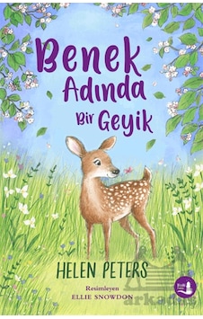 Benek Adında Bir Geyik Benek Adında Bir Geyik