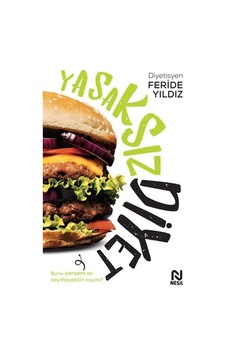 Yasaksız Diyet - Feride Yıldız - Nesil Yayınları Yasaksız Diyet - Feride Yıldız - Nesil Yayınları